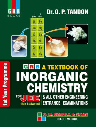 GRB A TEXTBOOK OF INORGANIC CHEMISTRY (1st YEAR PROGRAMME)