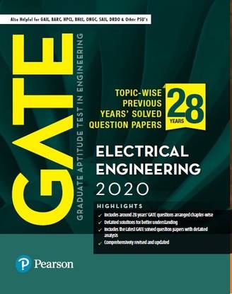 GATE 2020 for Electrical Engineering | 28 Previous Years' Solved Question Papers | Also for GAIL, BARC, HPCL | By Pearson
