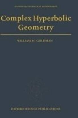 Complex Hyperbolic Geometry