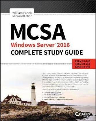 MCSA Windows Server 2016 Complete Study Guide