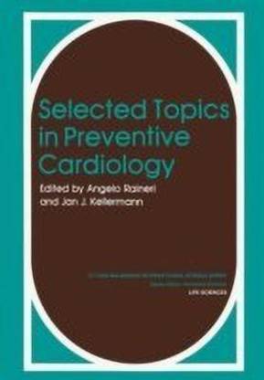 Selected Topics in Preventive Cardiology