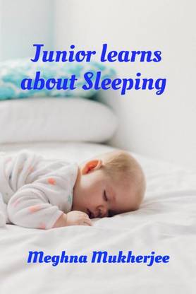 Junior learns about Sleeping