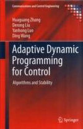 Adaptive Dynamic Programming for Control