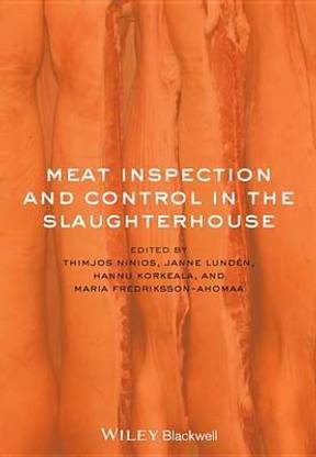 Meat Inspection and Control in the Slaughterhouse