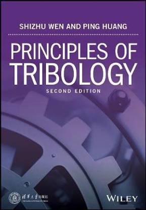 Principles of Tribology, 2nd Edition