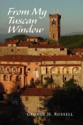 From My Tuscan Window