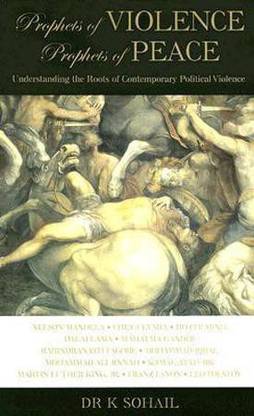 Prophets of Violence--Prophets of Peace