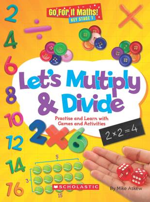 Go For It Maths - Let�s Multiply & Divide Key Stage 1