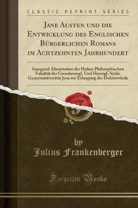 Jane Austen Und Die Entwicklung Des Englischen Buergerlichen Romans Im Achtzehnten Jahrhundert
