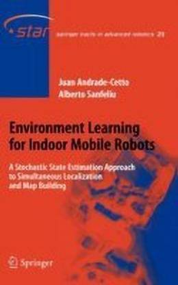Environment Learning for Indoor Mobile Robots