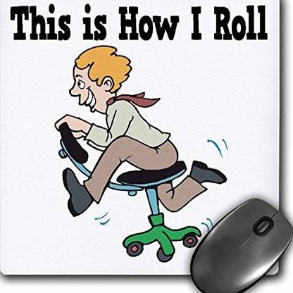 3dRose Mouse Pad, This is How I Roll Funny Office Chair mp Mousepad