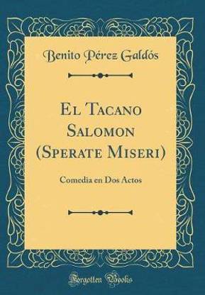 El Tacano Salomon (Sperate Miseri)