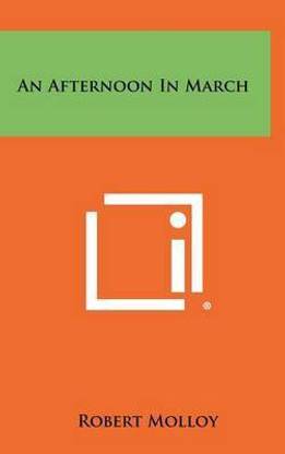 An Afternoon in March