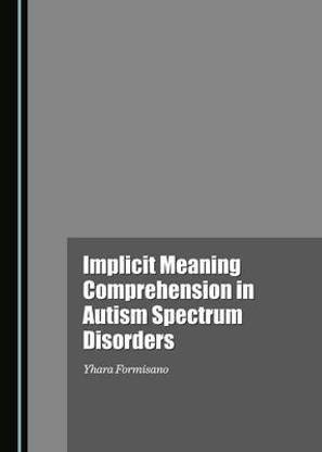 Implicit Meaning Comprehension in Autism Spectrum Disorders