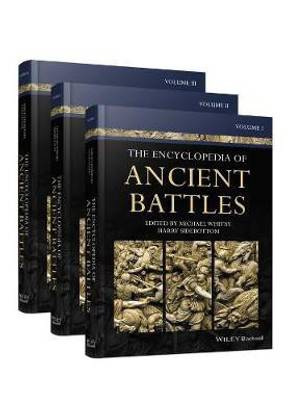 The Encyclopedia of Ancient Battles, 3 Volume Set