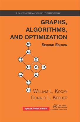 Graphs, Algorithms, and Optimization, 2nd edition (Special Indian Edition-2019)