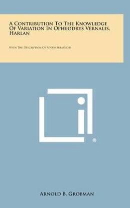 A Contribution to the Knowledge of Variation in Opheodrys Vernalis, Harlan