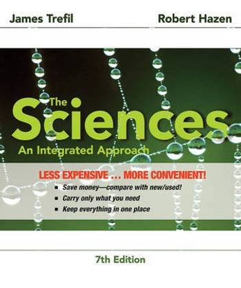The Sciences: An Integrated Approach 7e Binder Ready Version + WileyPLUS Registration Card