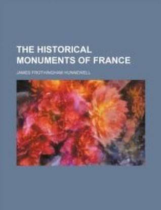 The Historical Monuments of France