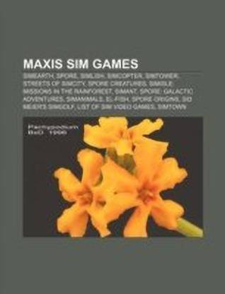 Maxis Sim Games