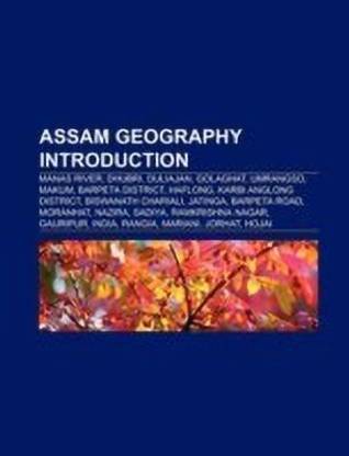 Assam Geography Introduction