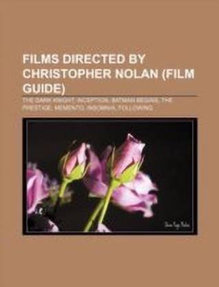 Films Directed by Christopher Nolan (Film Guide)