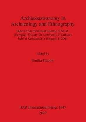 Archaeoastronomy in Archaeology and Ethnography