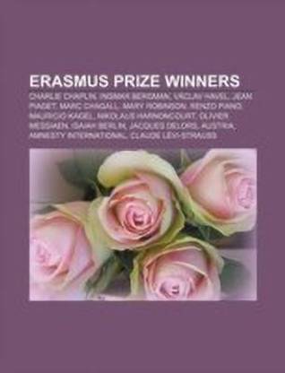 Erasmus Prize Winners