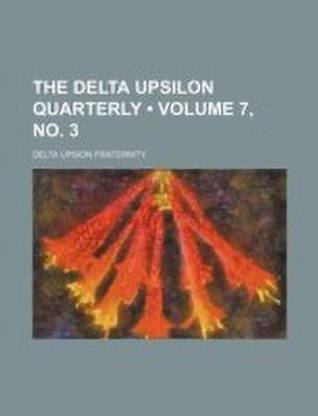 The Delta Upsilon Quarterly (Volume 7, No. 3)