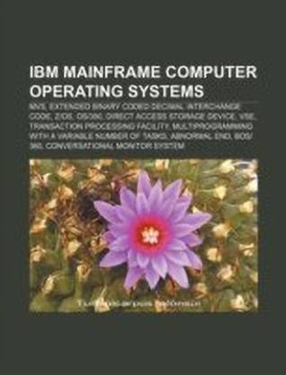 IBM Mainframe Computer Operating Systems