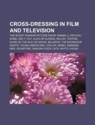 Cross-Dressing in Film and Television