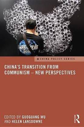 China's Transition from Communism - New Perspectives