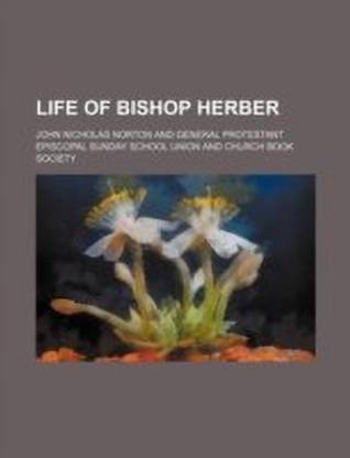 Life of Bishop Herber