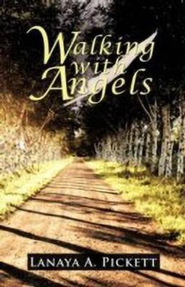 Walking with Angels