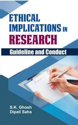 Ethical Implications in Research Guideline and Conduct