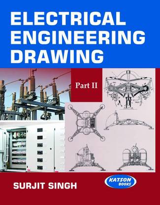 Electrical Engineering Drawing  - Part II