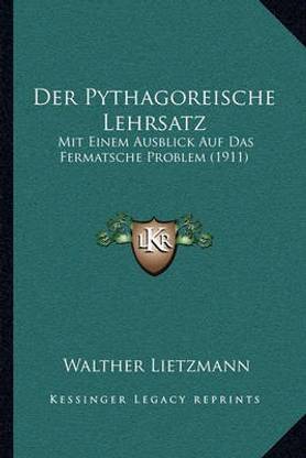 Der Pythagoreische Lehrsatz