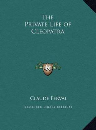 The Private Life of Cleopatra