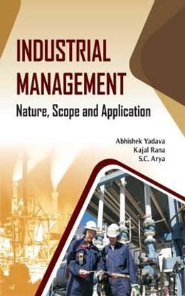 Industrial Management: Nature, Scope and Application