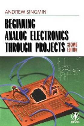 Beginning Analog Electronics Through Projects