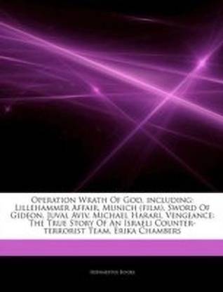 Articles on Operation Wrath of God, Including