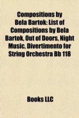 Compositions by Bela Bartok