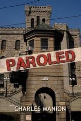 Paroled
