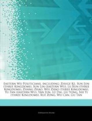 Articles on Eastern Wu Politicians, Including