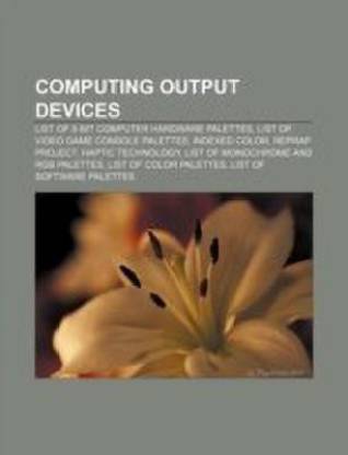Computing Output Devices