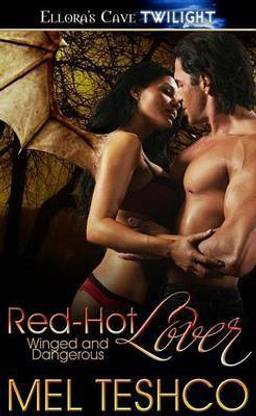Red-Hot Lovers (Winged & Dangerous, Book Three)