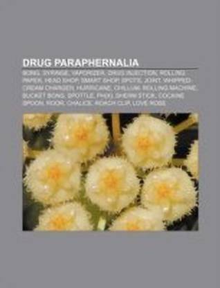 Drug Paraphernalia