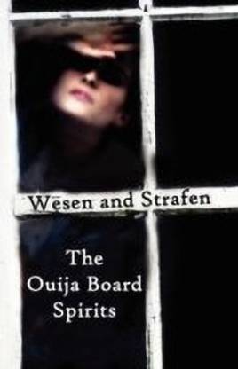 The Ouija Board Spirits