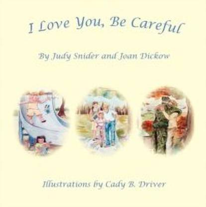 I Love You, Be Careful