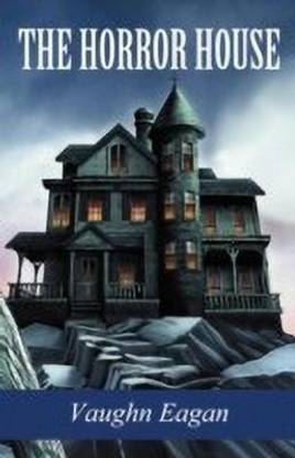 The Horror House